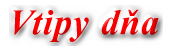 Vtipy d�a